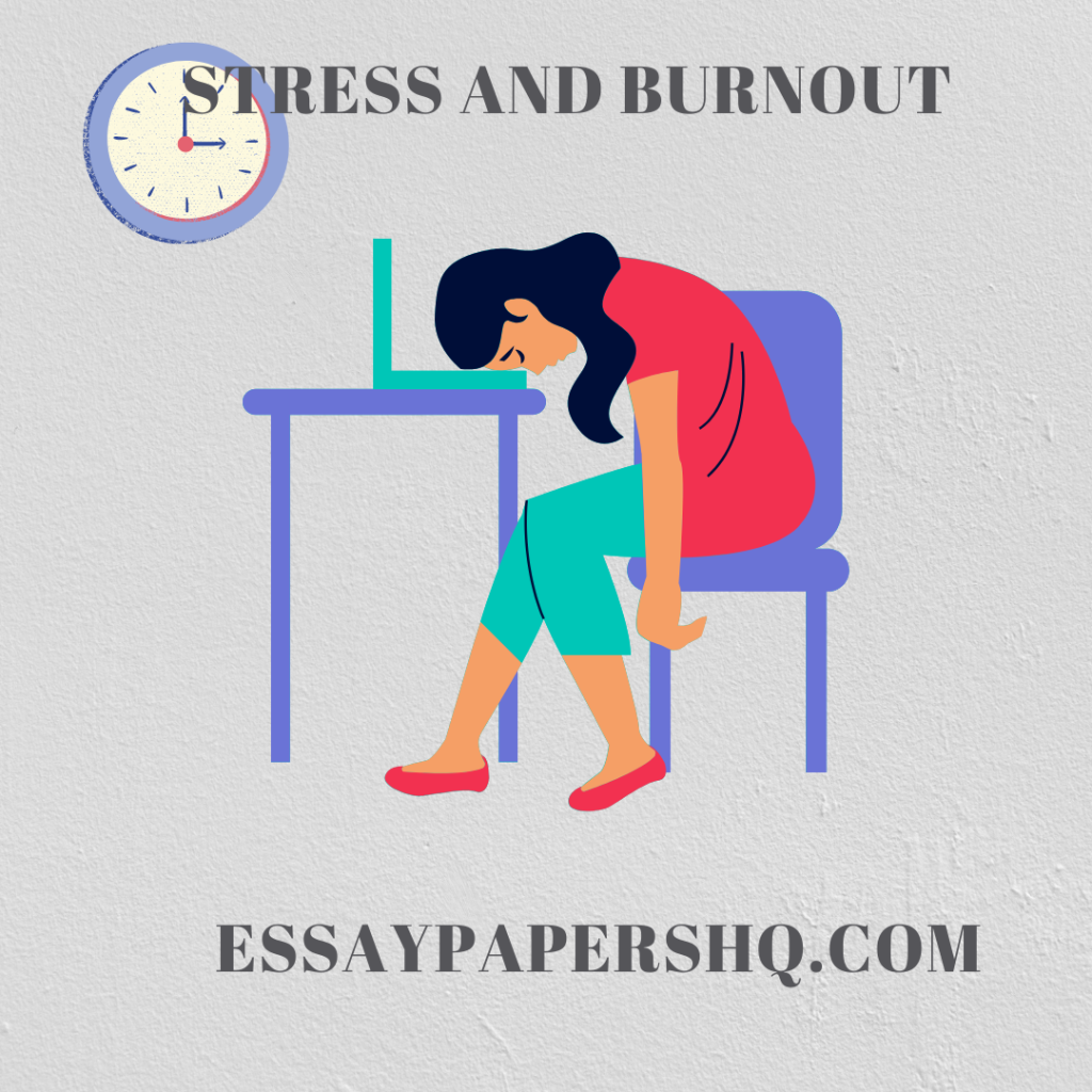 Stress and burnout
